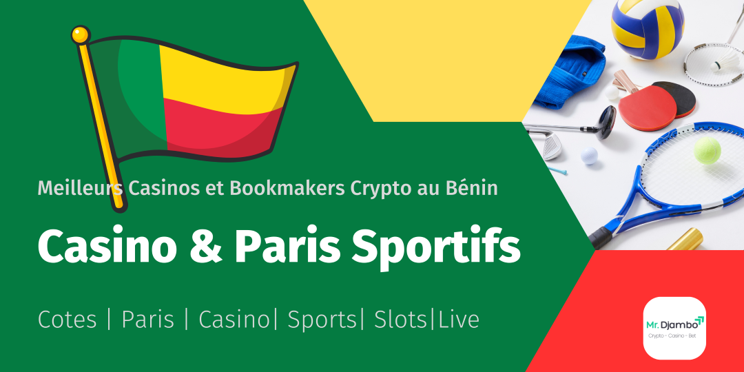 Meilleurs Casinos & Bookmakers Crypto au Bénin | 2026